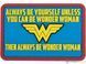 Нашивка &laquo;Be Wonder Woman&raquo; (Evike) 12898_evk фото 1